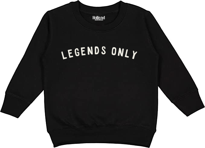Legends Only | Boys Sweatshirt | Adult and Kids