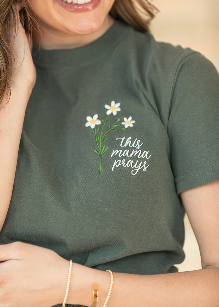This Mama Prays Daisy Embroidered Shirt FF Tops