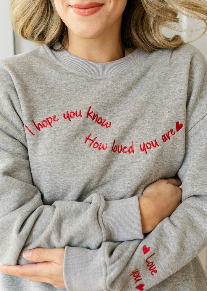 You Are Loved Embroidered Sweatshirt FF Tops